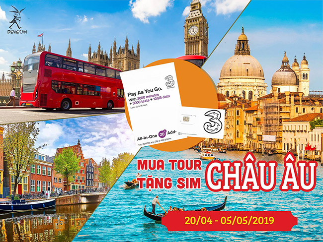 Mua tour Châu Âu tặng SIM Châu Âu nhập dịp 30/04 -01/05