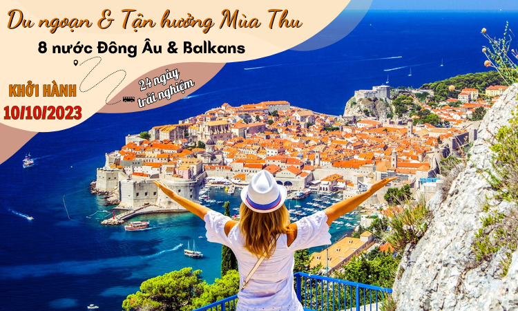 Tour mùa thu 8 nước Đông âu và Balkans